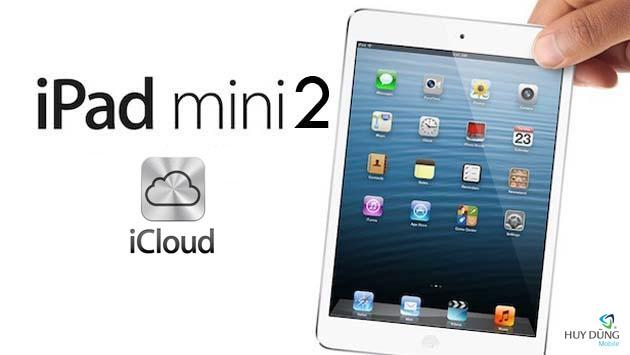 Mở khoá, xoá tài khoản iCloud iPad Mini 2 unlock lấy liền tại HCM